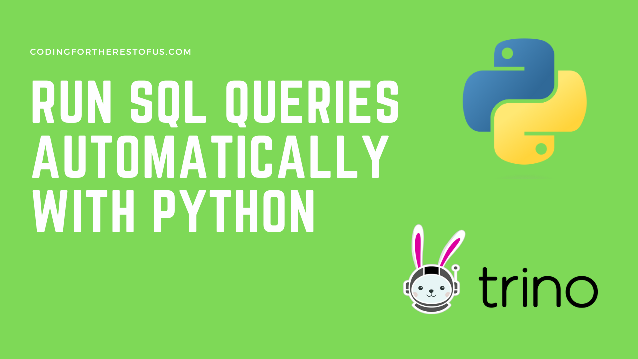 How to Use Python to Run SQL Queries in Trino (Presto)
